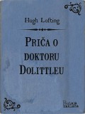 Bulaja naklada Hugh Lofting, Hugh Lofting, Zvonimir Bulaja: Priča o doktoru Dolittleu - könyv