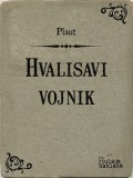 Bulaja naklada Koloman Rac, Plaut: Hvalisavi vojnik - könyv