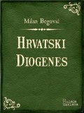 Bulaja naklada Milan Begović: Hrvatski Diogenes - könyv
