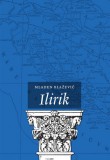 Bulaja naklada Mladen Blažević: Ilirik - könyv