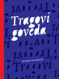 Bulaja naklada Mladen Blažević: Tragovi goveda - könyv