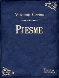 Bulaja naklada Vladimir Čerina: Pjesme - könyv