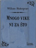 Bulaja naklada William Shakespeare: Mnogo vike ni za što - könyv