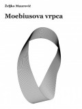 Bulaja naklada Željko Maurović: Moebiusova vrpca - könyv