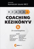 Business Coach Kft. Komócsin Laura: DIADAL Coaching kézikönyv 2. - könyv