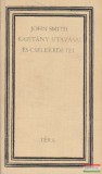 C. Cutean Éva szerk. - John Smith kapitány utazásai és cselekedetei