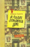 Carta Teen Leiner Laura: A Szent Johanna gimi 4. - könyv