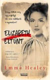 Cartaphilus Kiadó Elizabeth Healey: Elizabeth eltűnt - könyv