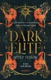 Cartaphilus Kiadó Julia Hausburg: Dark Elite - Sötét titkok - könyv