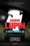 Cartaphilus Kiadó Maurice Leblanc: Arsene Lupin, a nők lovagja - könyv