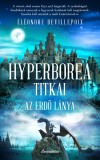 Cartaphilus Könyvkiadó Hyperborea titkai - Az erdő lánya