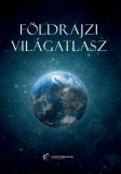 Cartographia Kiadó: Földrajzi Világatlasz 2026 - könyv