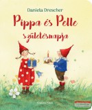 Casparus Kiadó Daniela Drescher - Pippa és Pelle születésnapja