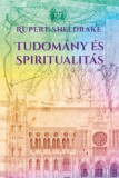 Casparus Kiadó Kft. Rupert Sheldrake: Tudomány és spiritualitás - könyv