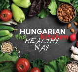 Casteloart Ltd Kolozsvári Ildikó: Hungarian Kitchen the healthy way - könyv