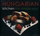 Casteloart Ltd Kolozsvári Ildikó: Hungarian Kitchen the Simple Way - könyv