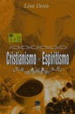 CELD Léon Denis: Cristianismo e Espiritismo - könyv