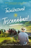 Central Könyvek Alexander McCall Smith: Találkozzunk Toscanában! - könyv