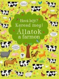 Central Könyvek Állatok a farmon - Hová bújt? Keresd meg