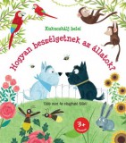 Central Könyvek Hogyan beszélgetnek az állatok?