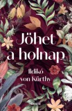 Central Könyvek Ildikó Von Kürthy: Jöhet a holnap - könyv
