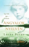 Central Könyvek Lorna Byrne: Angyalok nyelvén - könyv