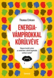 Central Könyvek Thomas Erikson: Energiavámpírokkal körülvéve - könyv