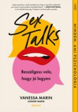 Central Könyvek Vanessa Marin: Sex Talks - Beszélgess vele, hogy jó legyen - könyv