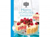Centrál Médiacsoport Desszertleckék - Mennyei gyümölcsös édességek