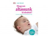 Centrál Médiacsoport Judy Barrat - Hogyan altassunk kisbabát?