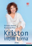 Centrál Médiacsoport Kriston Andrea, Ruzsonyi Péter - Kriston intim torna