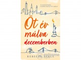 Centrál Médiacsoport Rebecca Serle - Öt év múlva decemberben