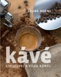 Central Médiacsoport Zrt. Szuna Noémi: Kávé - Csészével a világ körül - könyv