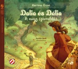 Cerkabella Könyvkiadó Dalia és Dália - A nagy szívrablás - Hangoskönyv