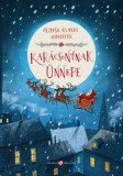 Cerkabella Könyvkiadó Jámbor, Gera, Horváthandrásné Szabó Emőke, Czegléd: Karácsonynak ünnepe - könyv