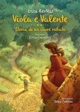 Cerkabella Könyvkiadó Kertész Erzsi: Viola e Valente. Storia di un cuore rubato - könyv