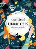 Cerkabella Könyvkiadó Pehelykönnyű ünnepek - Mesék, receptek, játékok