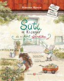 Cerkabella Könyvkiadó Simona Epure: Süti, a kisegér és a kert ajándéka - könyv