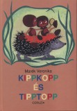 CERUZA Marék Veronika: Kippkopp és Tipptopp - könyv