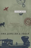 CHICAGO UNIVERSITY PRESS Adam Biro: Two Jews on a Train - könyv