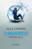 Ciceró Könyvstúdió Kft. Ally Condie: Crossed - Összefonódva - könyv