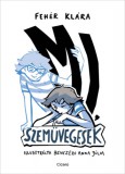 Ciceró Könyvstúdió Kft. Fehér Klára: Mi, szemüvegesek - könyv