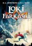 Ciceró Könyvstúdió Kft. K.L. Armstrong, M.A. Marr: Loki farkasai - könyv