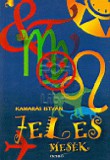 Ciceró Könyvstúdió Kft. Kamarás István: Jeles mesék - könyv