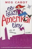 Ciceró Könyvstúdió Kft. Meg Cabot: Egy igazi amerikai lány - könyv