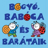 Citera Kft. Bartos Erika: Bogyó, Babóca és barátaik - könyv