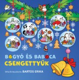 Citera Kft. Bartos Erika: Bogyó és Babóca - Csengettyűk - könyv
