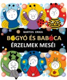 Citera Kft. Bartos Erika: Bogyó és Babóca - Érzelmek meséi - könyv