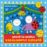 Citera Kft. Bartos Erika: Bogyó és Babóca karácsonyi kifestő - könyv