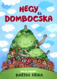 Citera Kft. Bartos Erika: Hegy és Dombocska - könyv